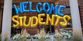 Balloons spelling out Welcome Students outside William Pitt Union